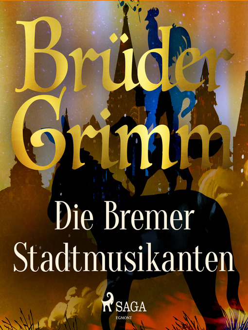 Title details for Die Bremer Stadtmusikanten by Brüder Grimm - Wait list